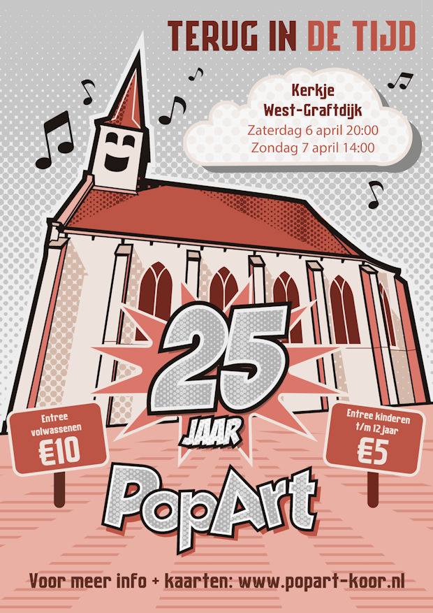 Affiche
25 jaar PopArt
TERUG IN DE TIJD
Kerkje West-Graftdijk
Zaterdag 6 april 20:00
Zondag 7 april 14:00
Entree volwassenen: € 10
Entree kinderen t/m 12 jaar: € 5